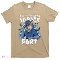 Meme If They Talk Behind Your Back Fart Funny Oddly Specific T-Shirt thumb 0