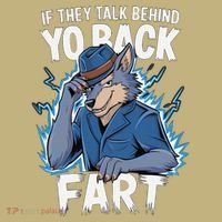 Meme If They Talk Behind Your Back Fart Funny Oddly Specific T-Shirt thumb 7