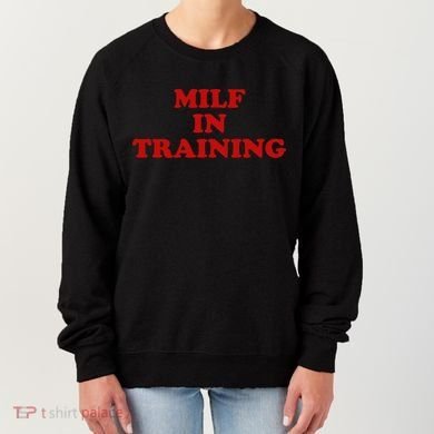 Milf In Training Women's Sweatshirt