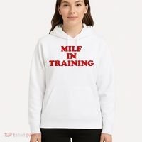 Milf In Training Hoodie thumb 5