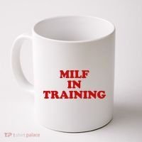 Milf In Training Coffee Mug thumb 0