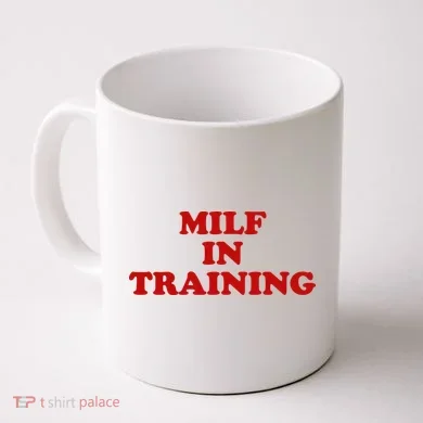 Milf In Training Coffee Mug