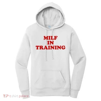 Milf In Training Women's Hoodie