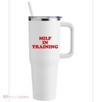 Milf In Training 40oz Vacuum Insulated Stainless Steel Travel Tumbler thumb 0