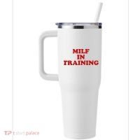 Milf In Training 40oz Vacuum Insulated Stainless Steel Travel Tumbler thumb 2