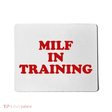 Milf In Training Mousepad