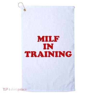Milf In Training Golf Towel