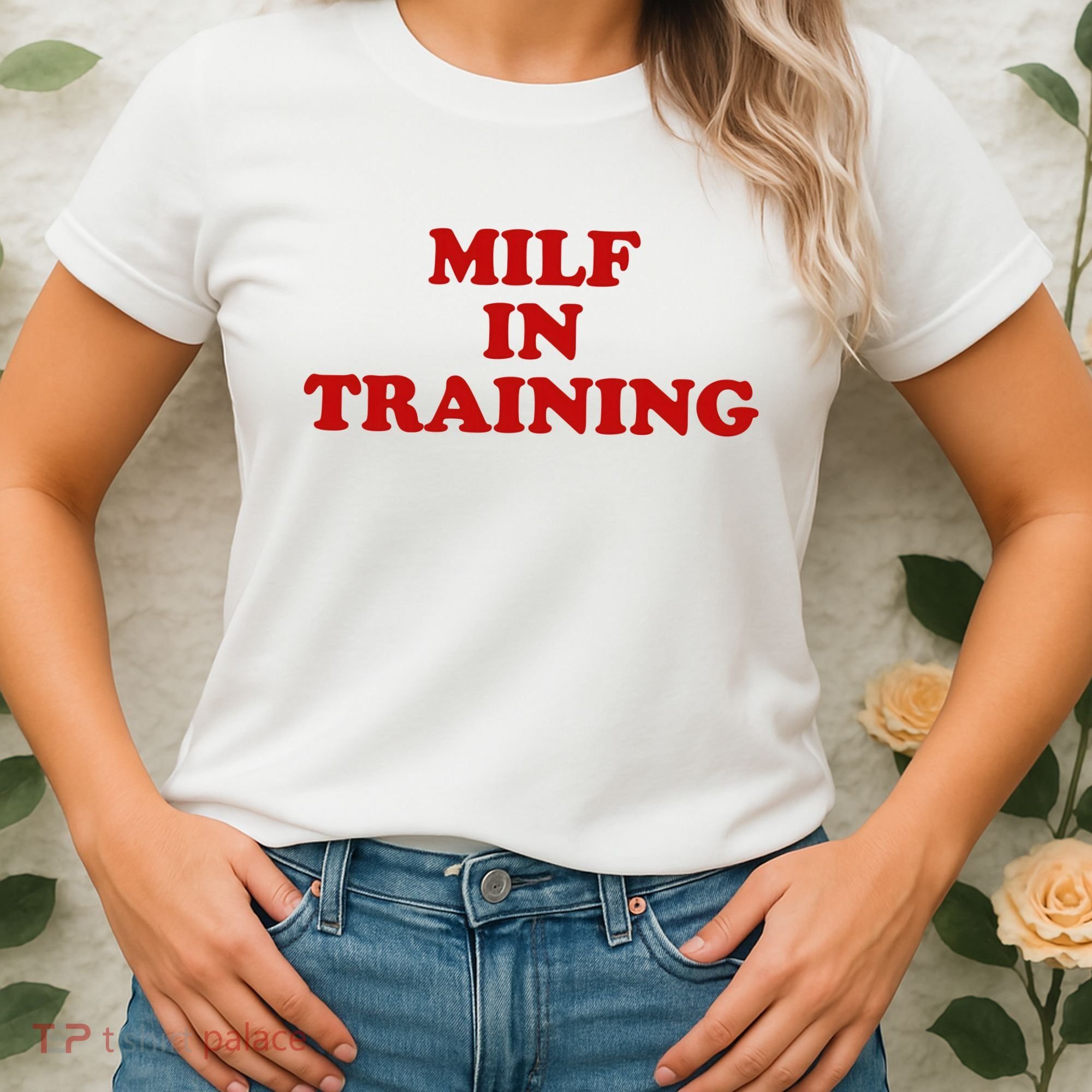 Milf In Training Women's T-Shirt