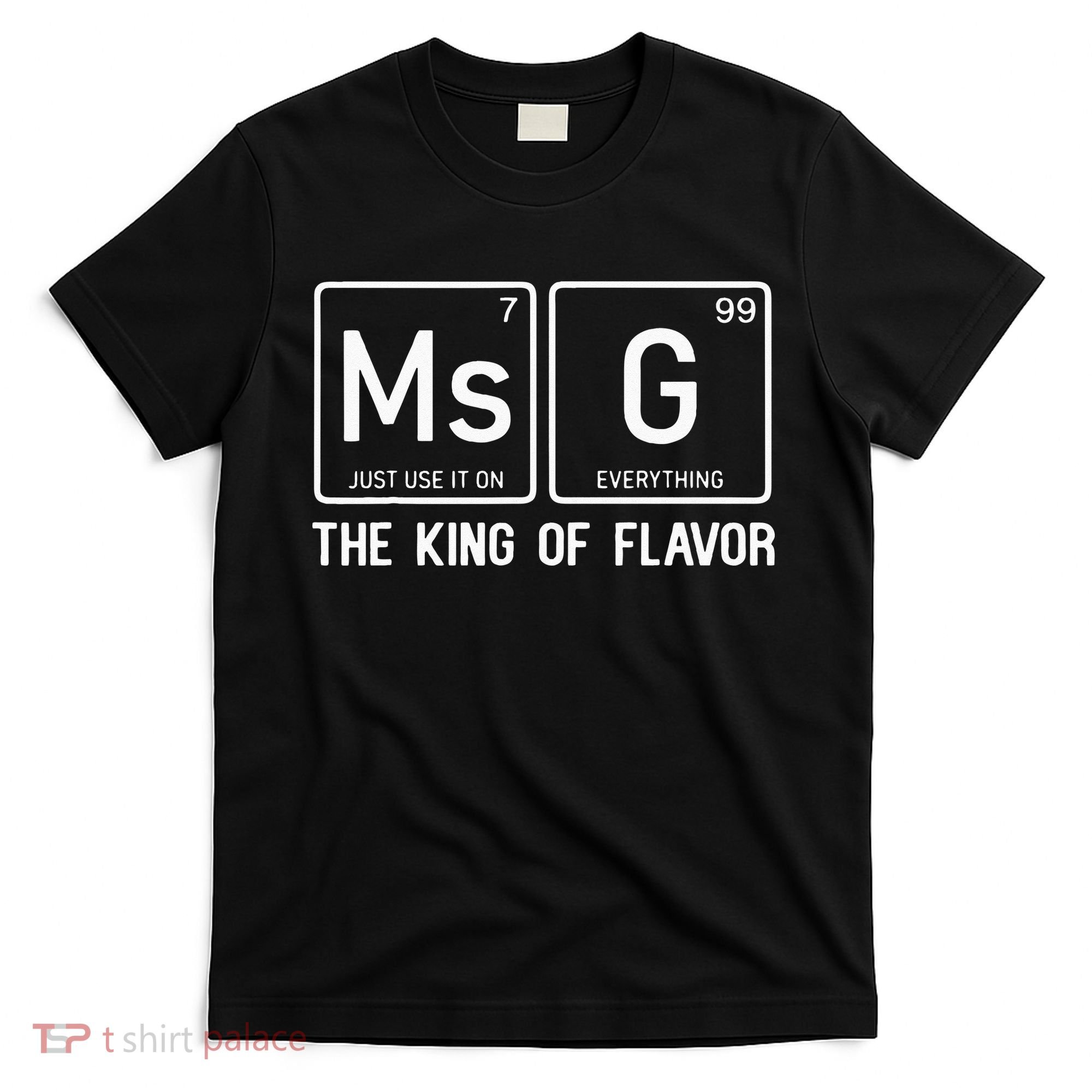MSG Is The King Of Flavor Uncle Roger Where Your Wok T-Shirt
