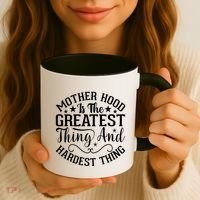 Motherhood Is The Greatest Thing And Hardest Thing Coffee Mug thumb 3