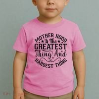 Motherhood Is The Greatest Thing And Hardest Thing Toddler T-Shirt thumb 2