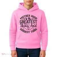 Motherhood Is The Greatest Thing And Hardest Thing Kids Hoodie thumb 4