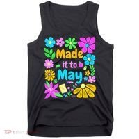 Made It To May Teacher Student Last Day Of School Tank Top thumb 0