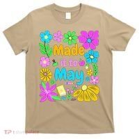 Made It To May Teacher Student Last Day Of School T-Shirt thumb 0