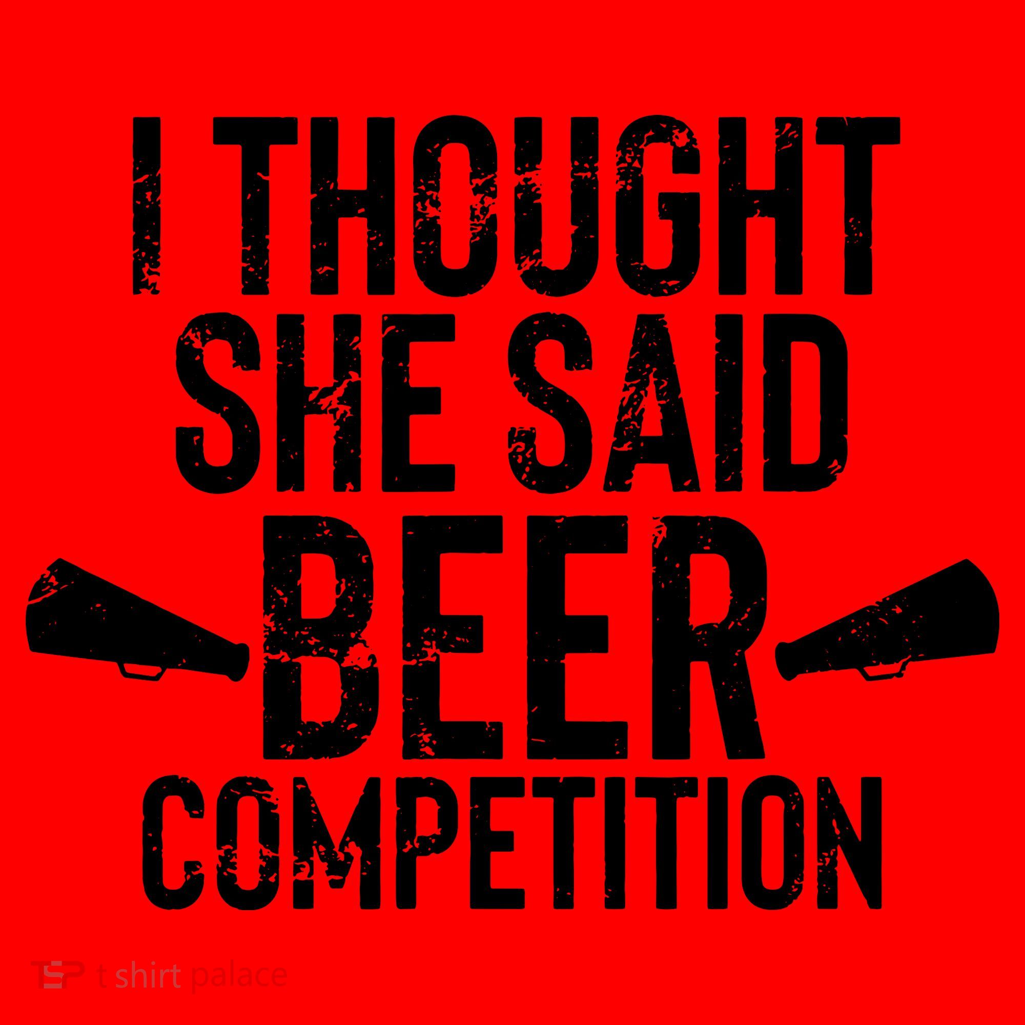 Mens I Thought She Said Beer Competition Shirt Funny Cheer Dad Santa Hat