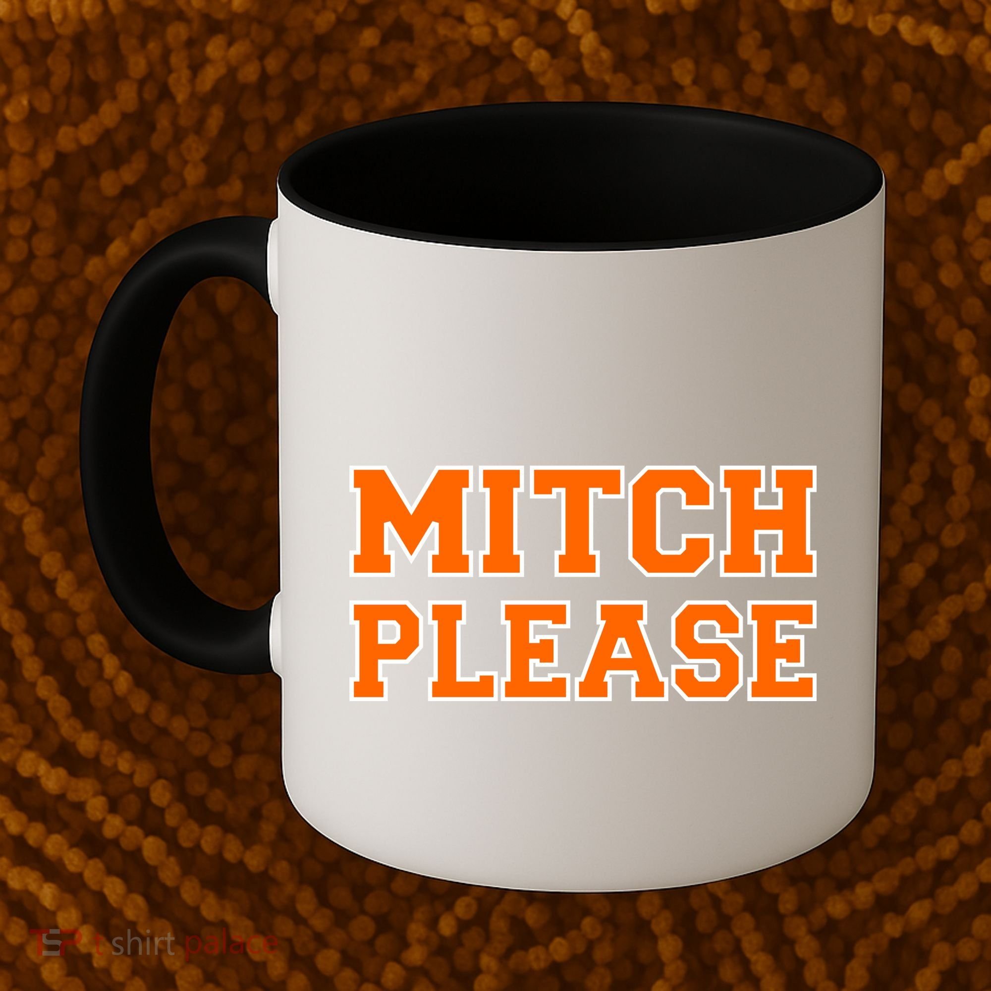 Mitch Please Coffee Mug