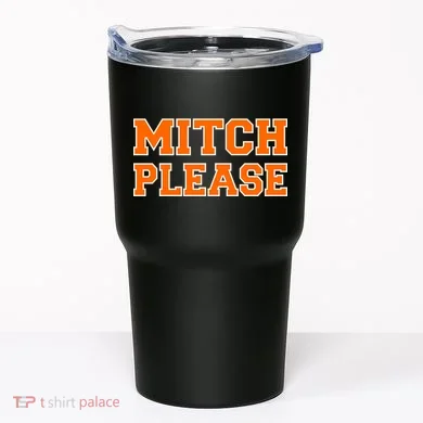 Mitch Please Tumbler
