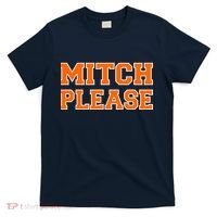 Mitch Please T-Shirt thumb 0