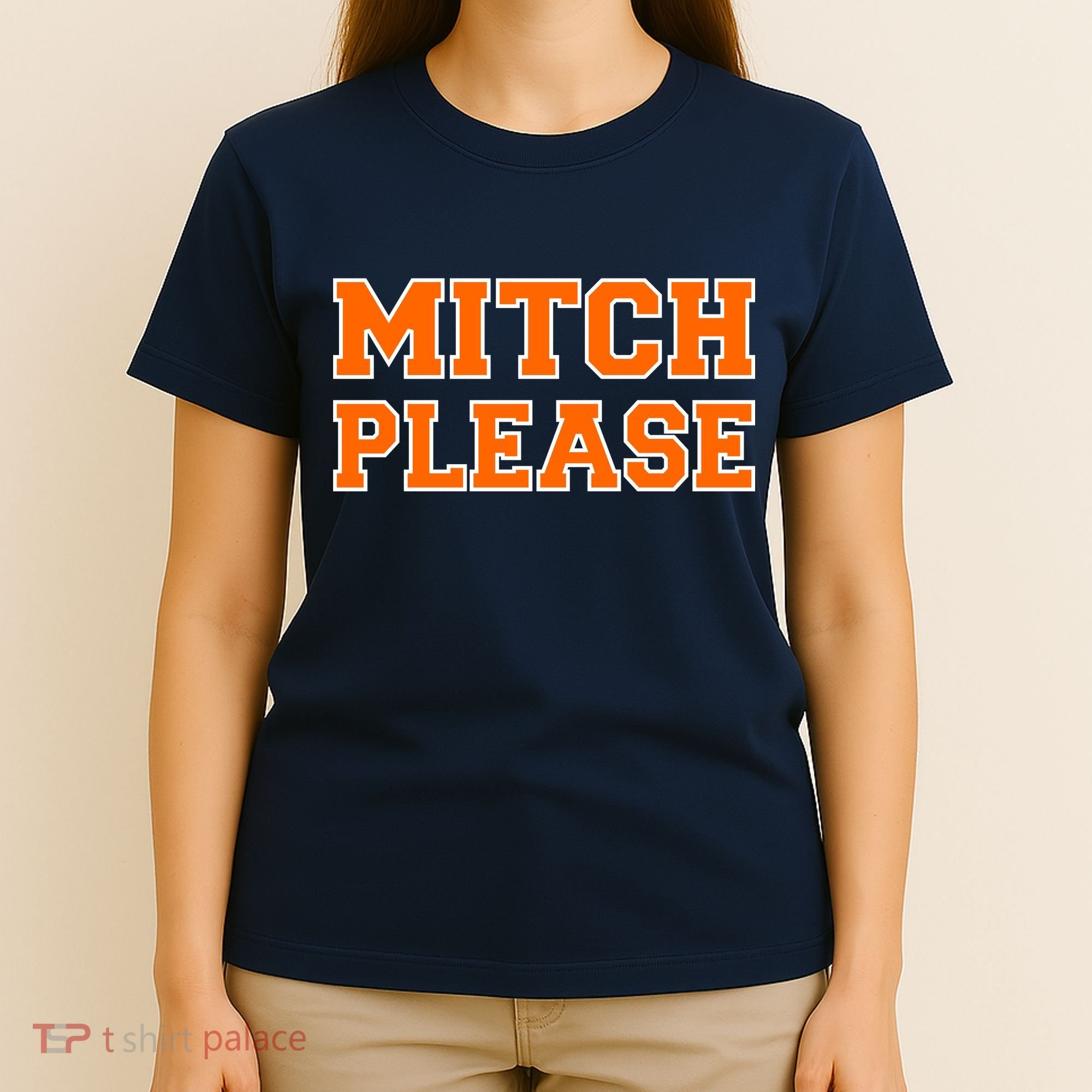 Mitch Please T-Shirt