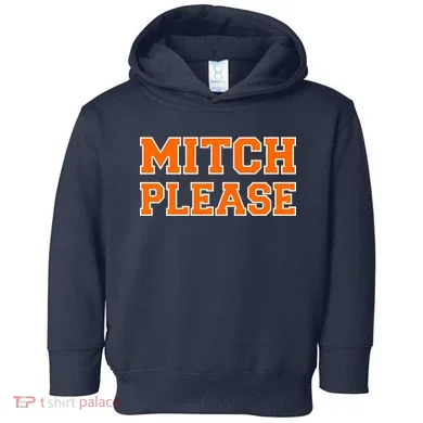 Mitch Please Toddler Hoodie