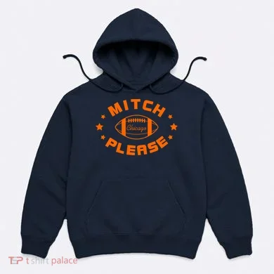 Mitch Please Chicago Stars Hoodie