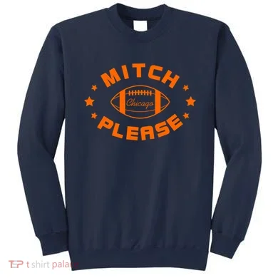 Mitch Please Chicago Stars Sweatshirt