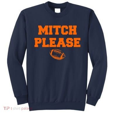 Mitch Please Football Logo Sweatshirt