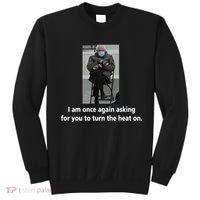 Mittens Bernie Sanders Inauguration Turn On The Heat Sweatshirt thumb 0