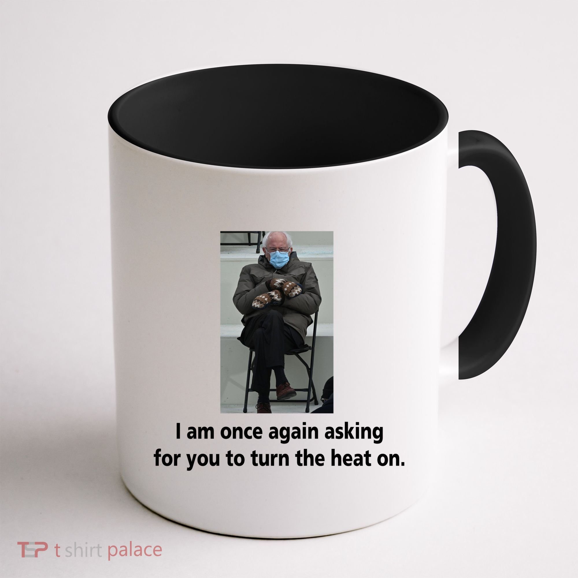 Mittens Bernie Sanders Inauguration Turn On The Heat Coffee Mug
