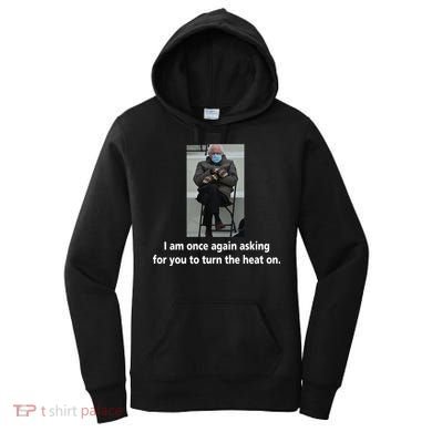 Mittens Bernie Sanders Inauguration Turn On The Heat Women's Hoodie