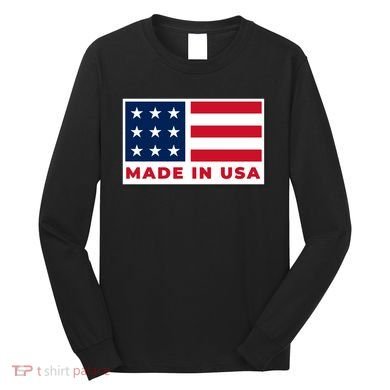 Made In USA Long Sleeve Shirt