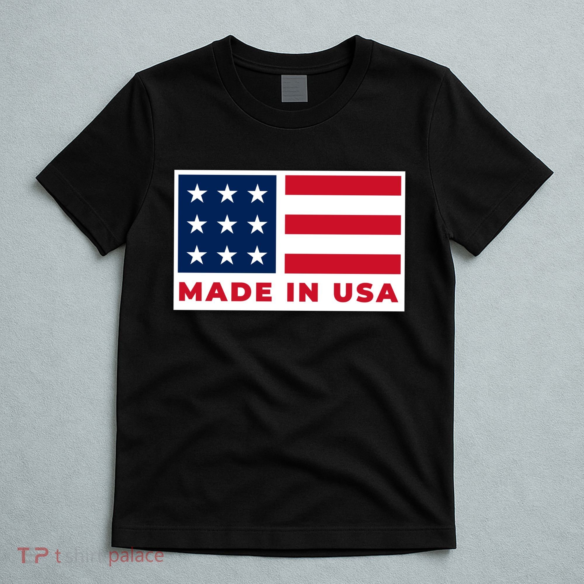 Made In USA T-Shirt