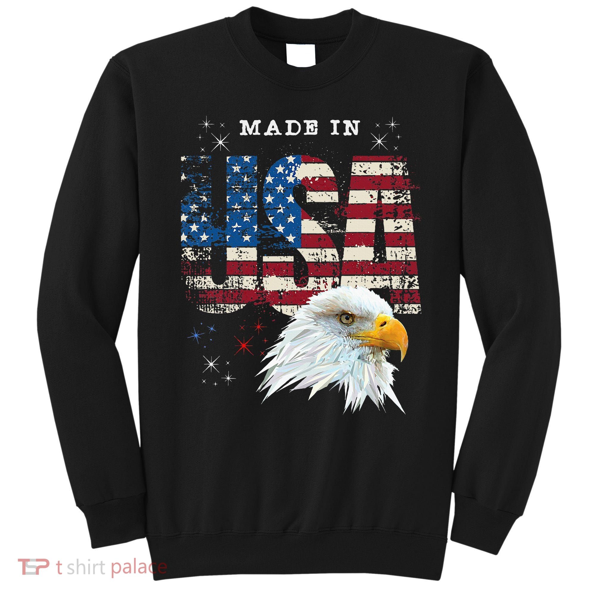 Made In Usa Patriotic American Flag Bald Eagle America Sweatshirt