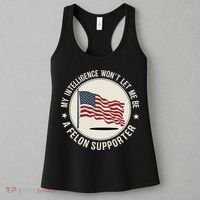 My Intelligence WonT Let Me Be A Felon Supporter Women's Tank Top thumb 3