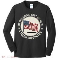 My Intelligence WonT Let Me Be A Felon Supporter Kids Long Sleeve Shirt thumb 0