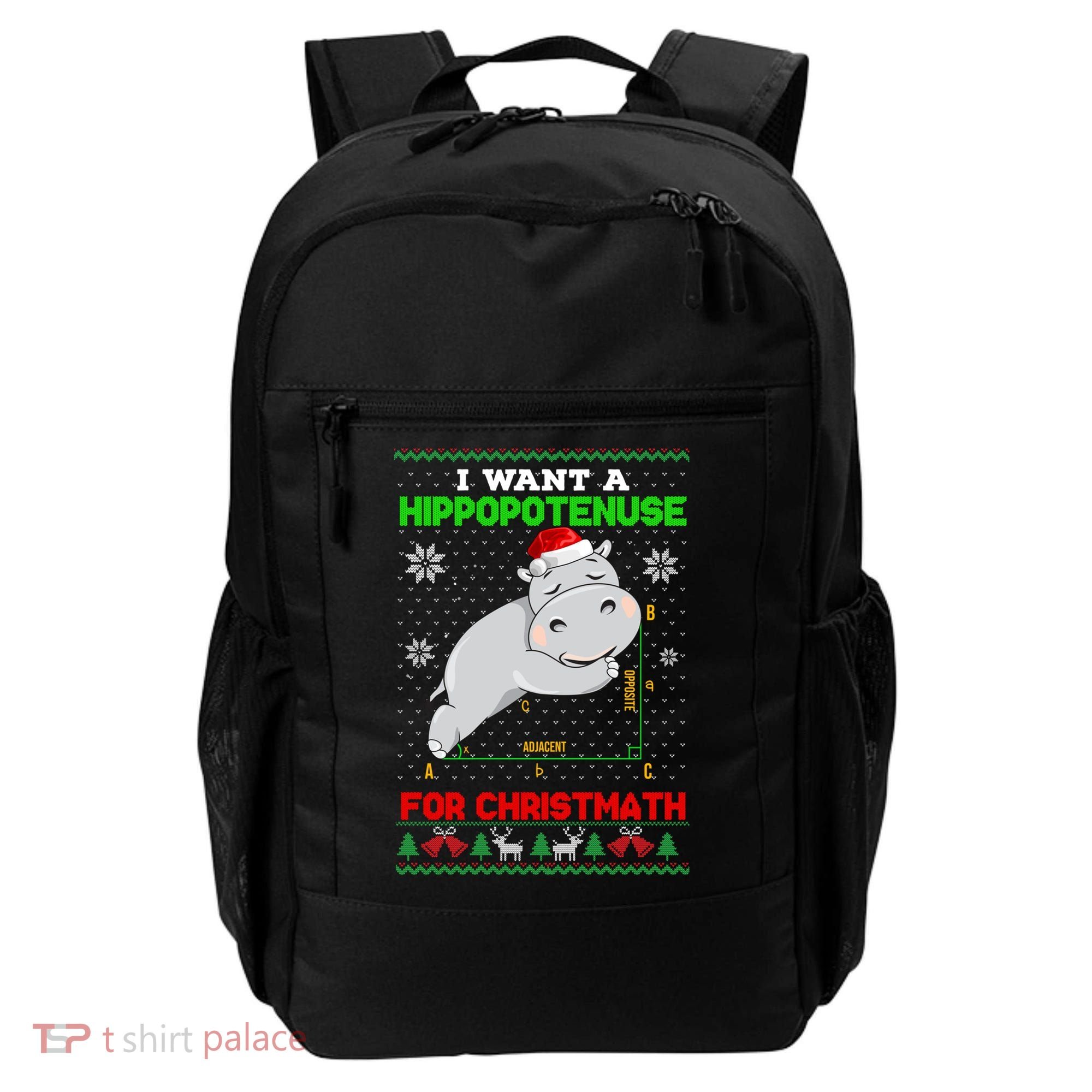 Math I Want A Hippopotenuse For Christmath Ugly Sweater Xmas Gift Backpack