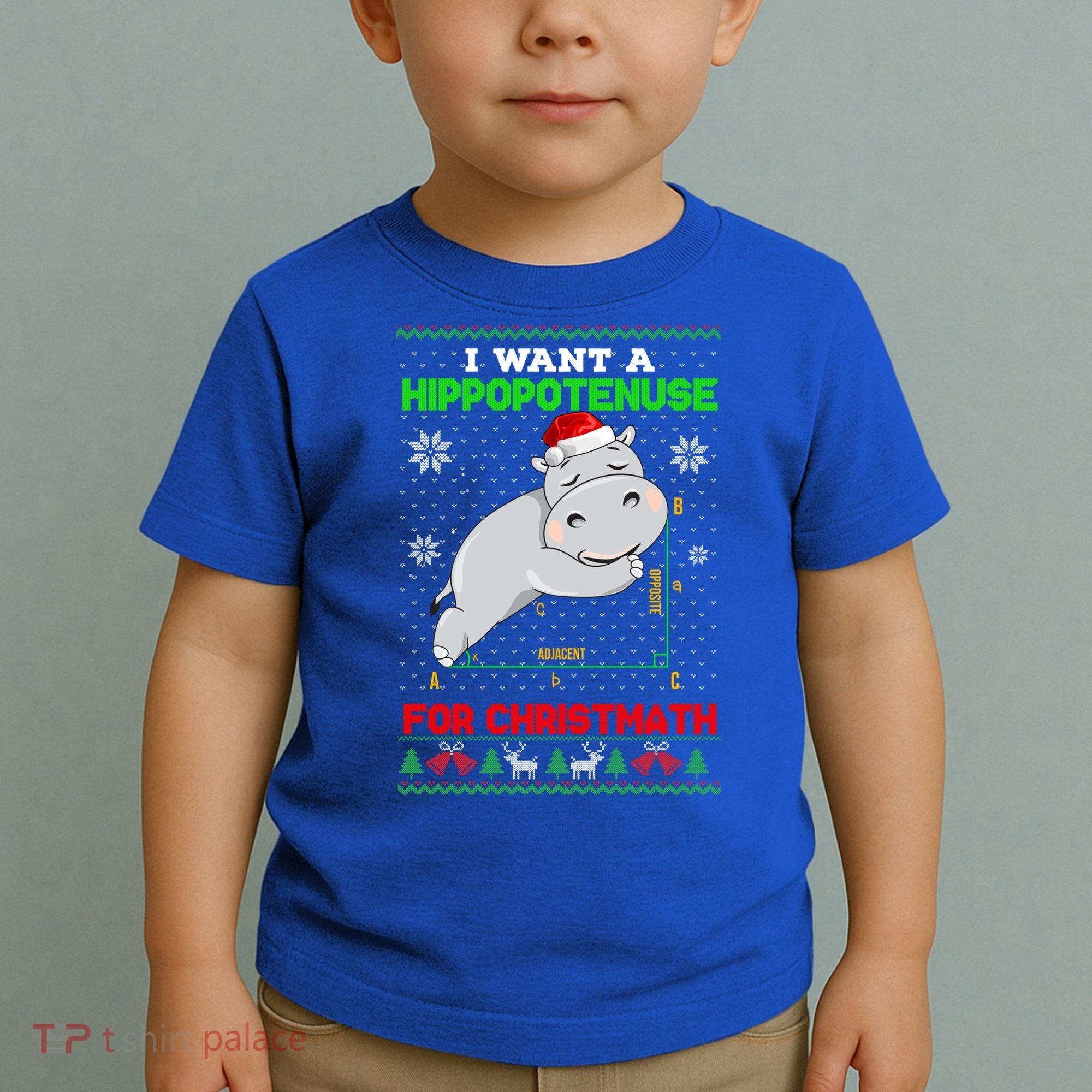 Math I Want A Hippopotenuse For Christmath Ugly Sweater Xmas Gift Toddler T-Shirt