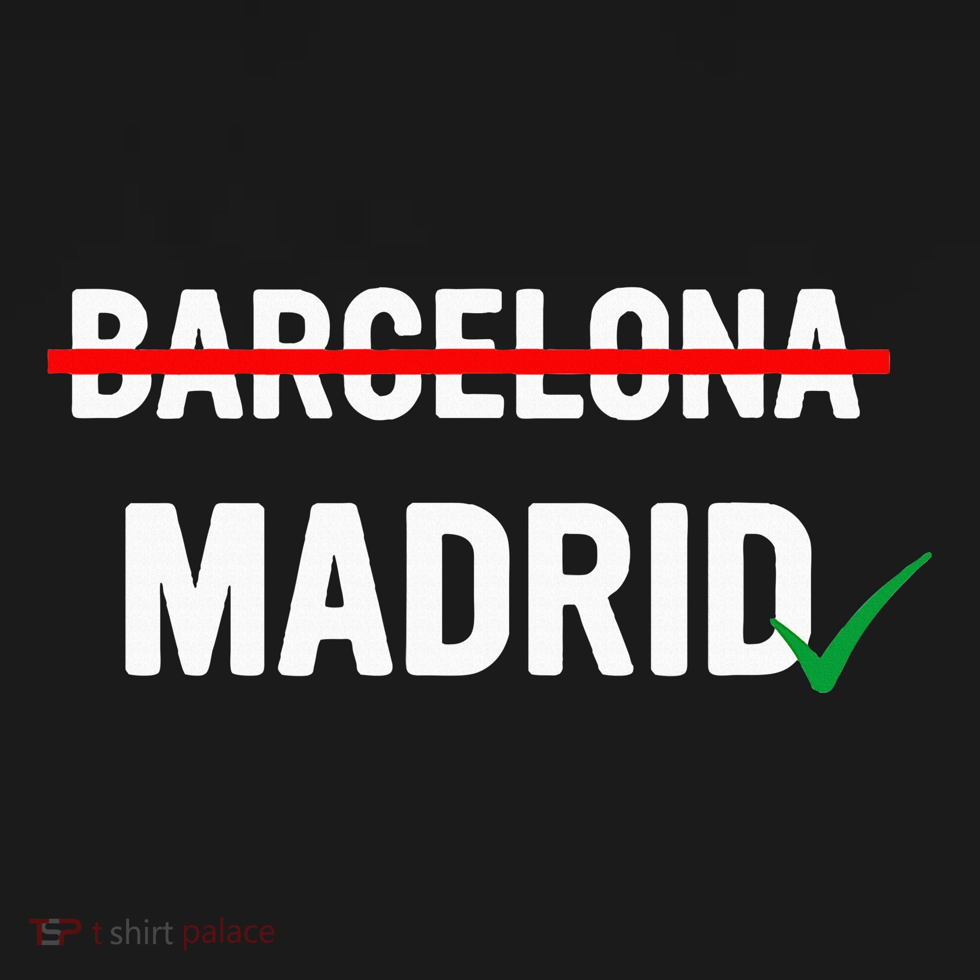 Madrid Is Way Better Than Barcelona In Every Way Hoodie