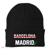 Madrid Is Way Better Than Barcelona In Every Way Beanie thumb 0