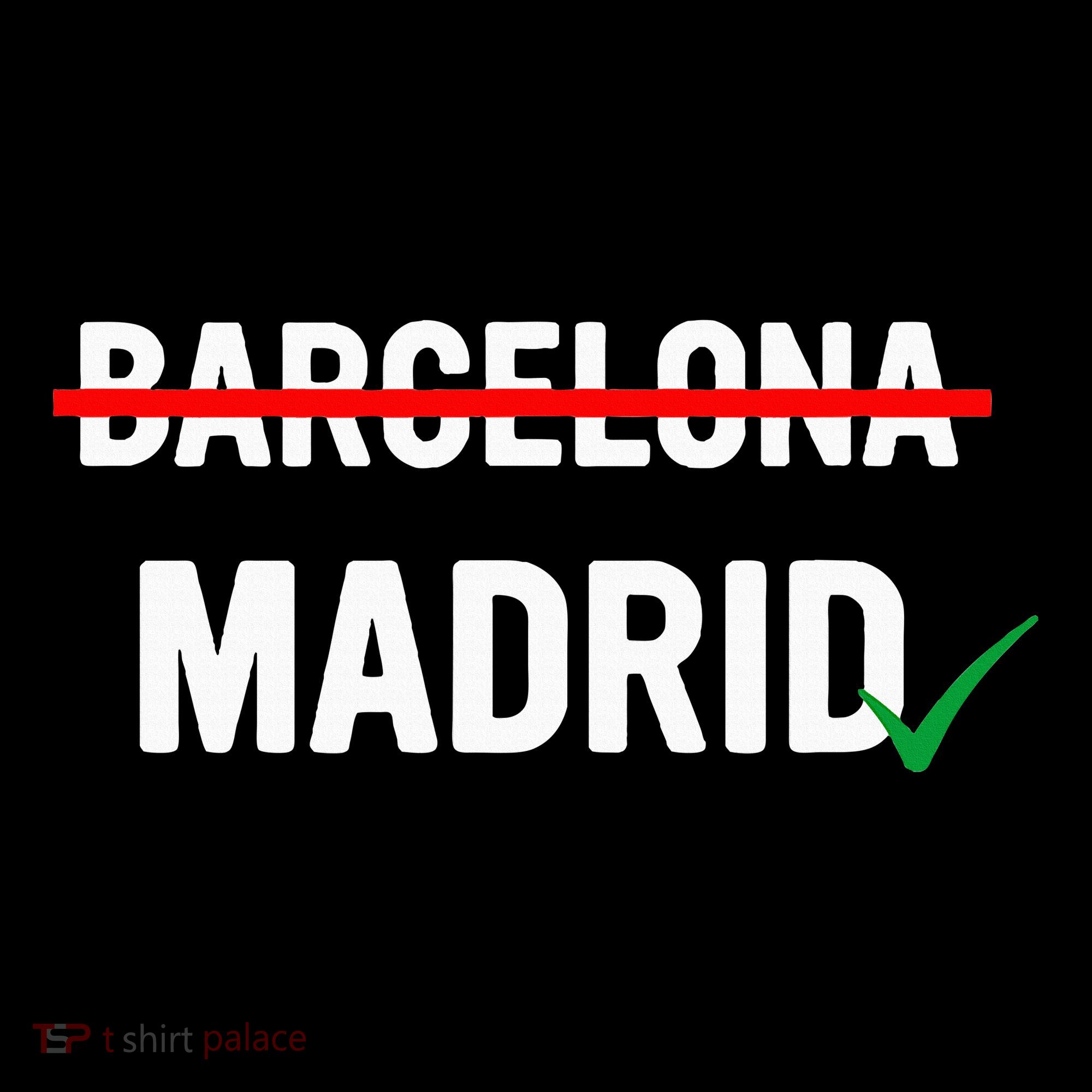 Madrid Is Way Better Than Barcelona In Every Way Women's Hoodie