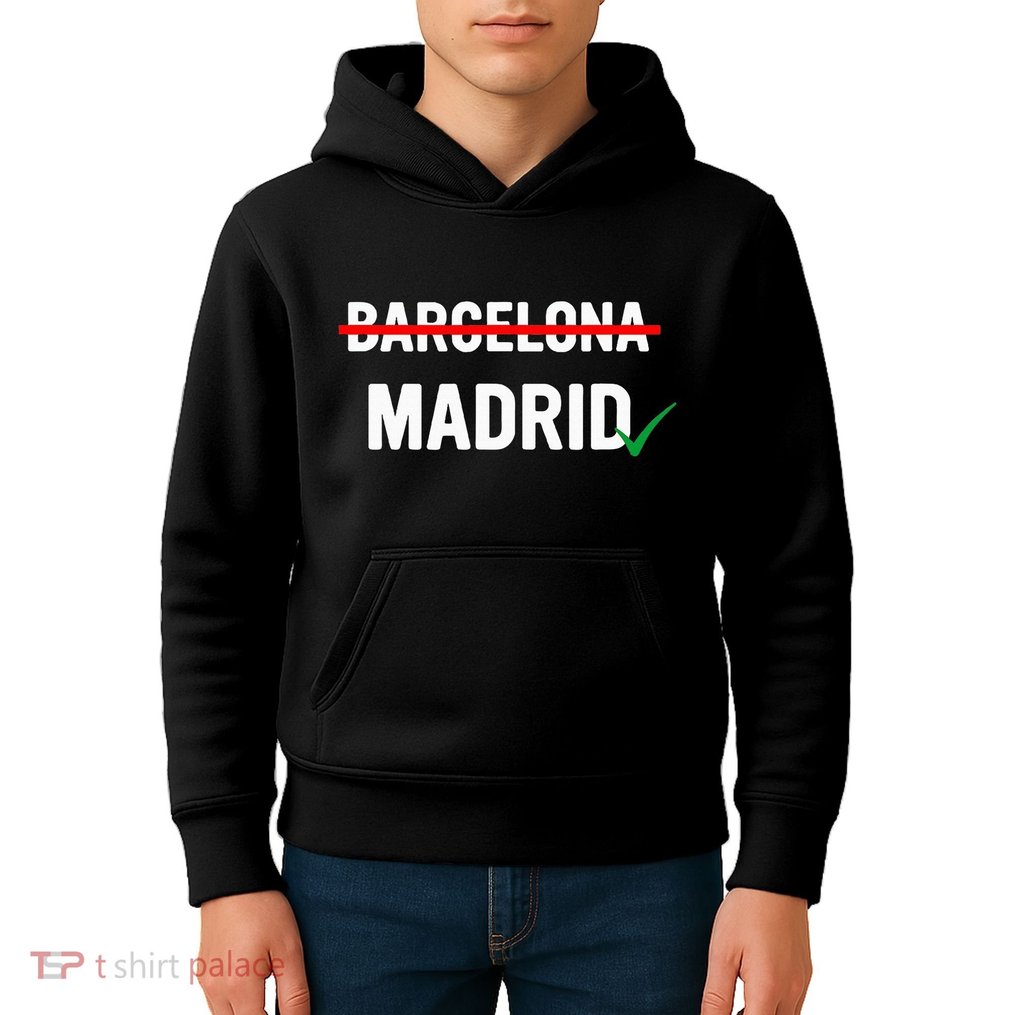 Madrid Is Way Better Than Barcelona In Every Way Kids Hoodie