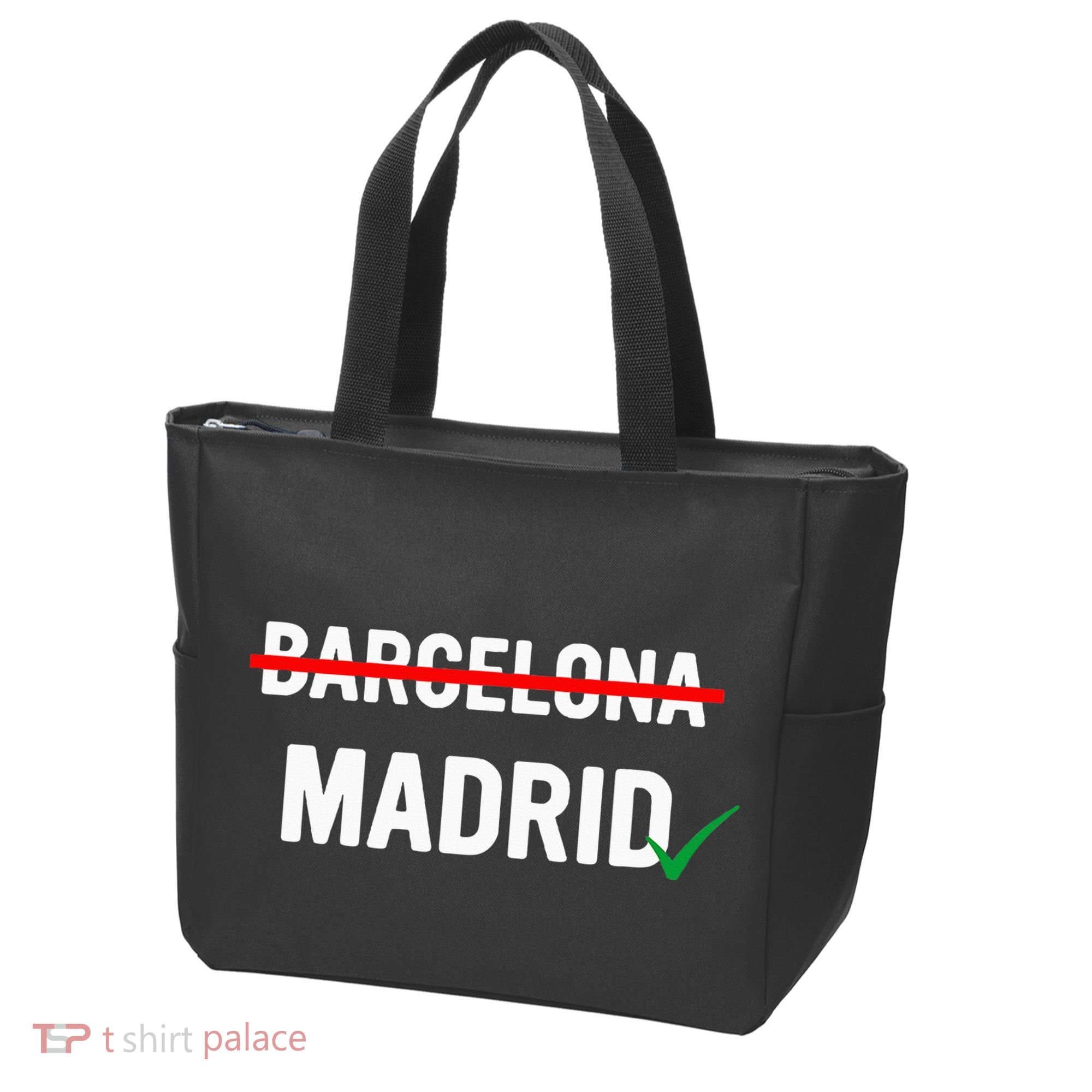 Madrid Is Way Better Than Barcelona In Every Way Tote Bag