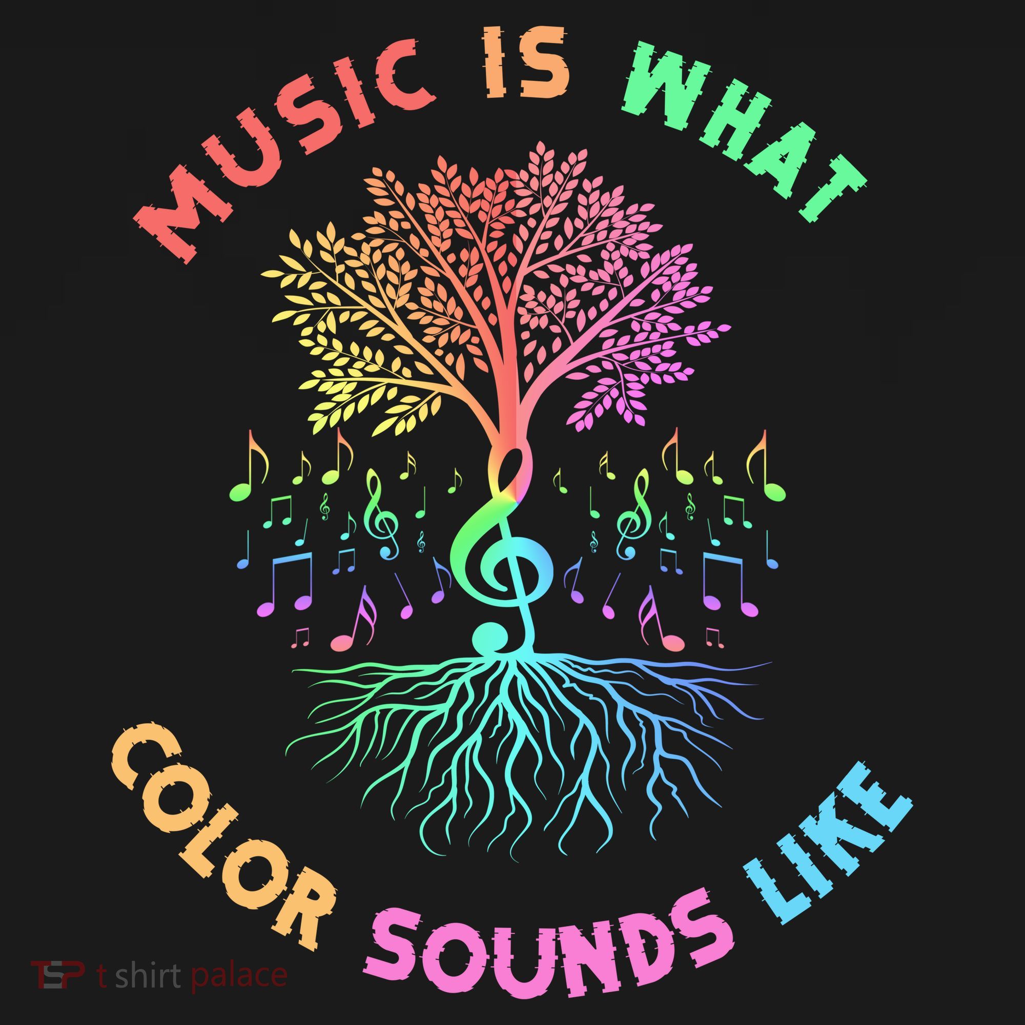 Music Is What Color Sounds Like T-Shirt