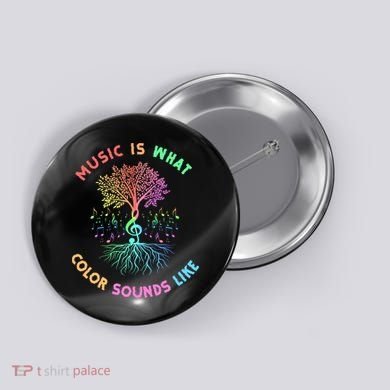 Music Is What Color Sounds Like Button
