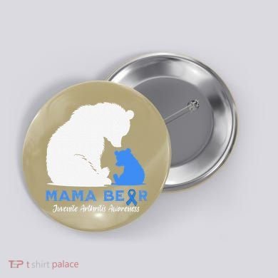 Mama-Bear Juvenile Arthritis Awareness Button