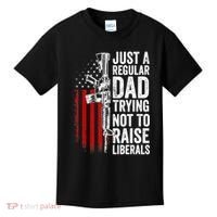 Mens Just A Regular Dad Trying Not To Raise Liberals Kids T-Shirt thumb 0