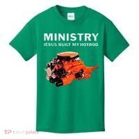 Ministry Jesus Built My Hotrod Kids T-Shirt thumb 0