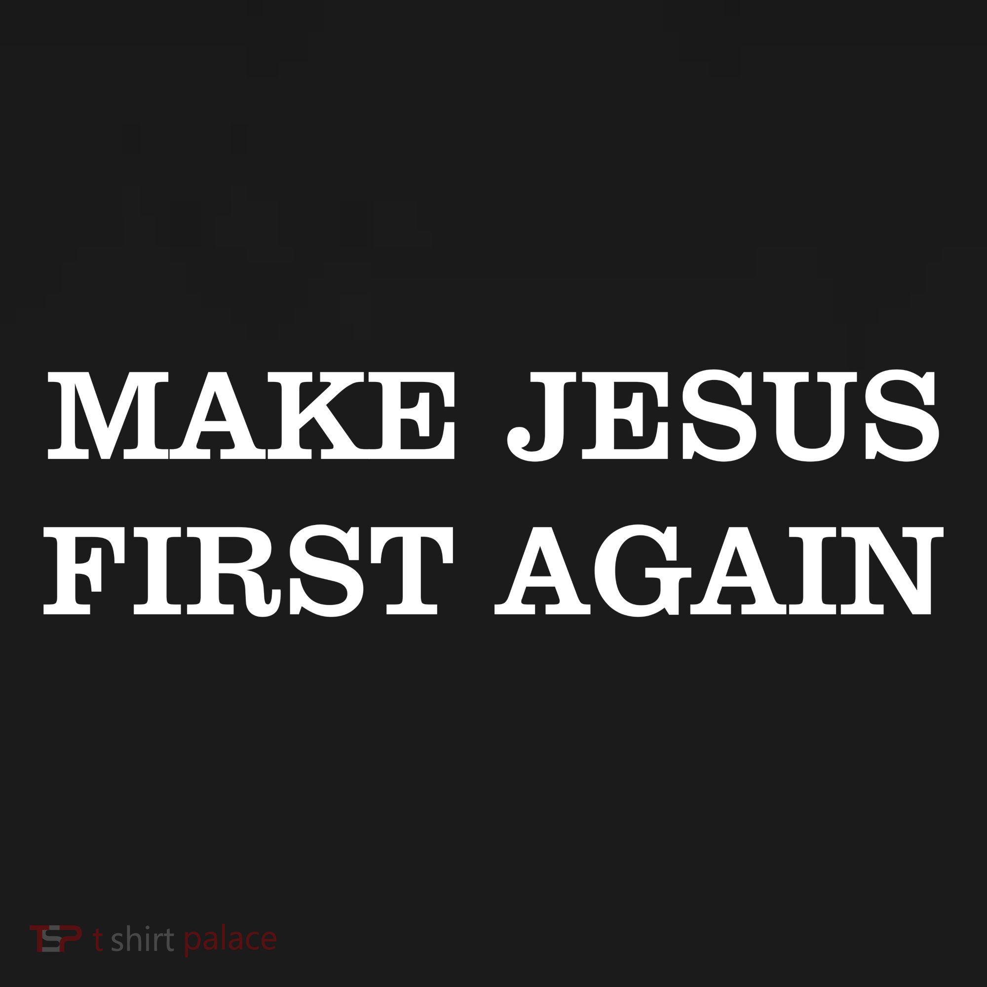 Make Jesus First Again Christian Catholic Faith Backpack