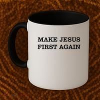 Make Jesus First Again Christian Catholic Faith Coffee Mug thumb 2