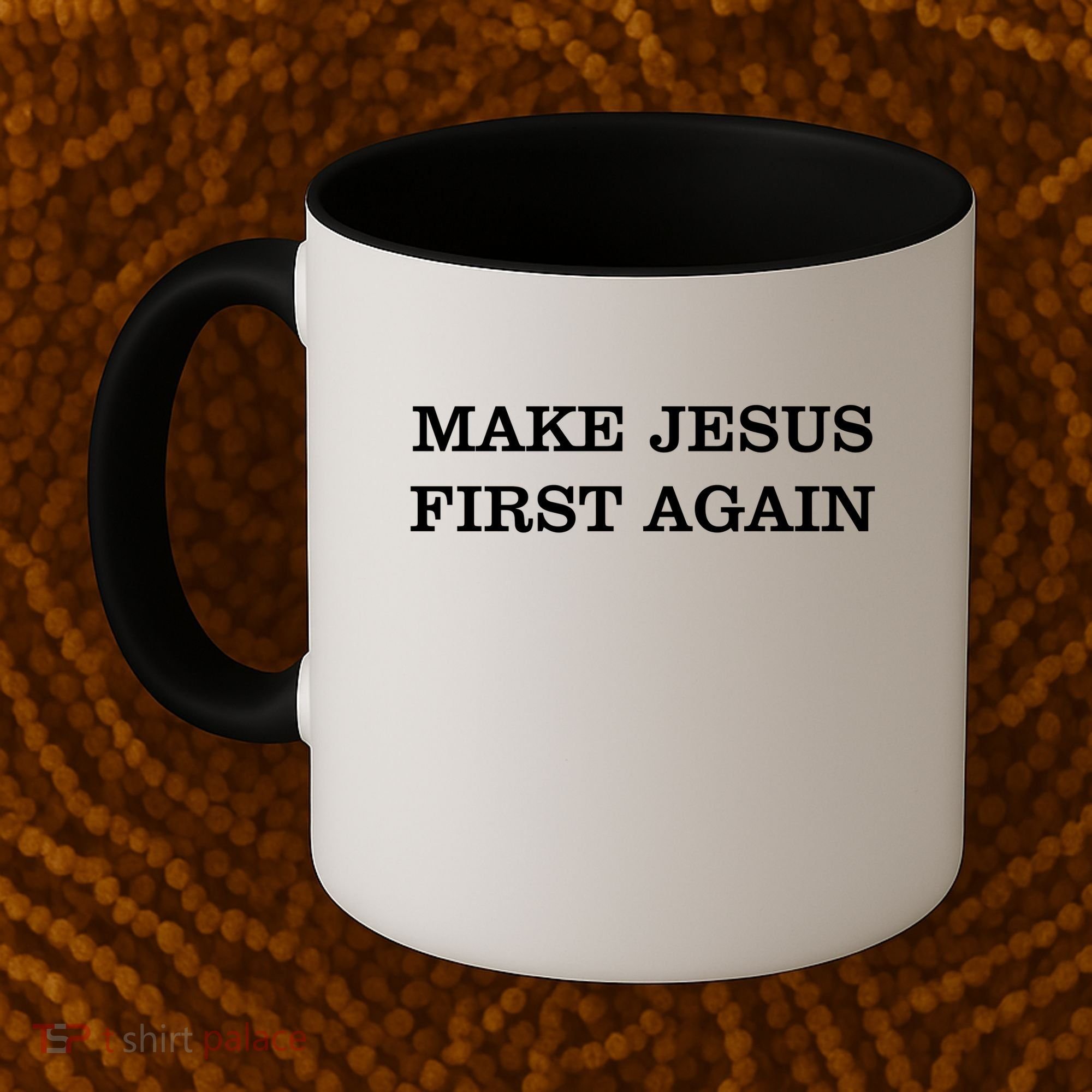 Make Jesus First Again Christian Catholic Faith Coffee Mug